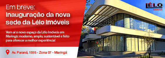 Inauguração da nova sede da Lélo Imóveis na Av. Paraná, 1555 - Zona 07 - Maringá